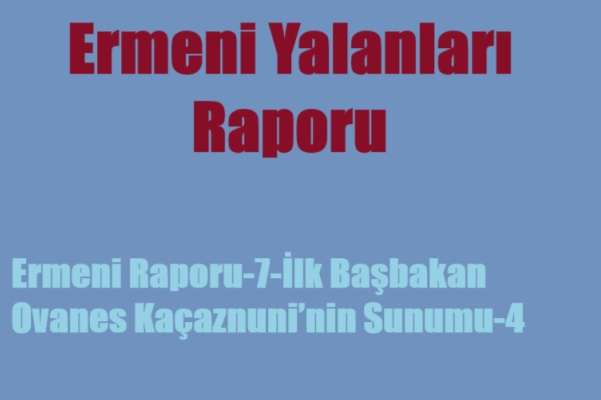 Ermeni raporu 7 -4