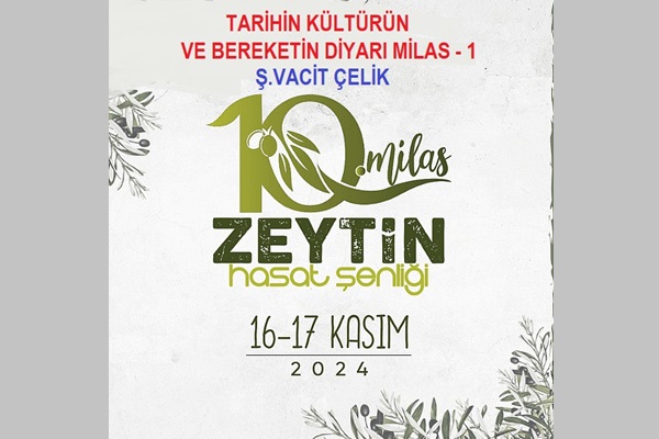 10. Milas Zeytin Hasat Şenliği