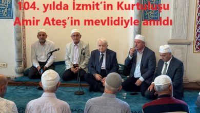 104. yılda İzmit’in Kurtuluşu, Amir Ateş’in mevlidiyle anıldı