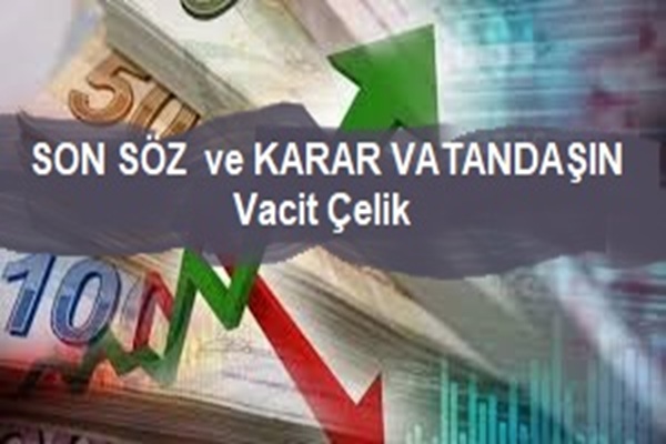 Son Söz ve Karar Vatandaşın